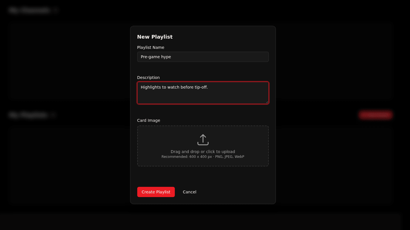 Choose New Playlist on your profile and name it