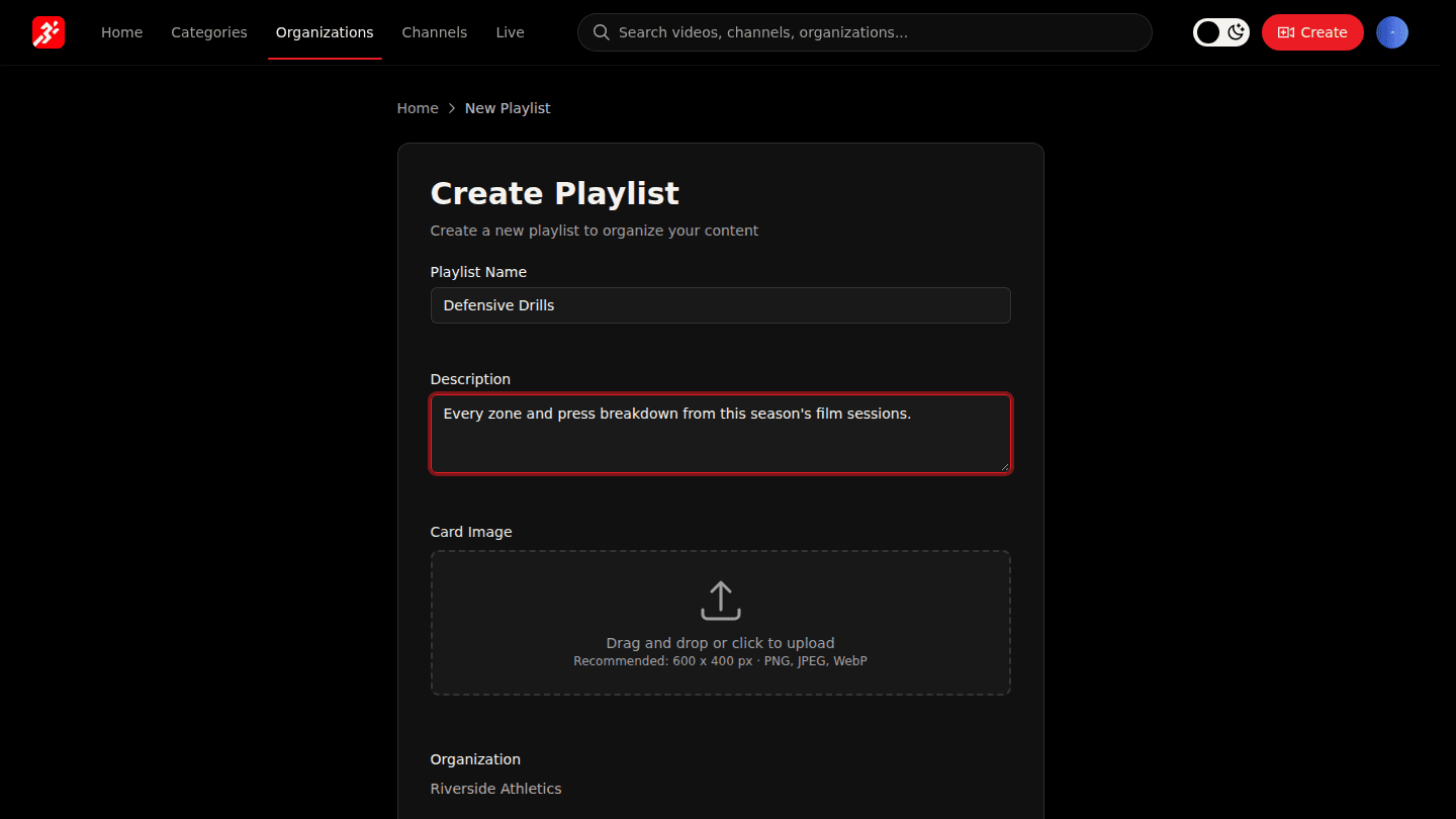On your organization page choose Playlist and name it